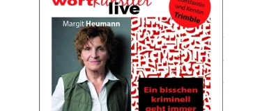 Event-Image for 'die wortk&uuml;nstler live - Margit Heumann liest'