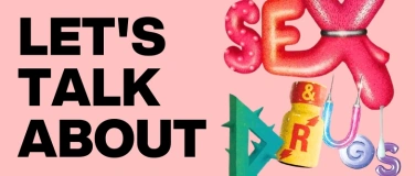 Event-Image for 'LET'S TALK ABOUT SEX AND DRUGS'