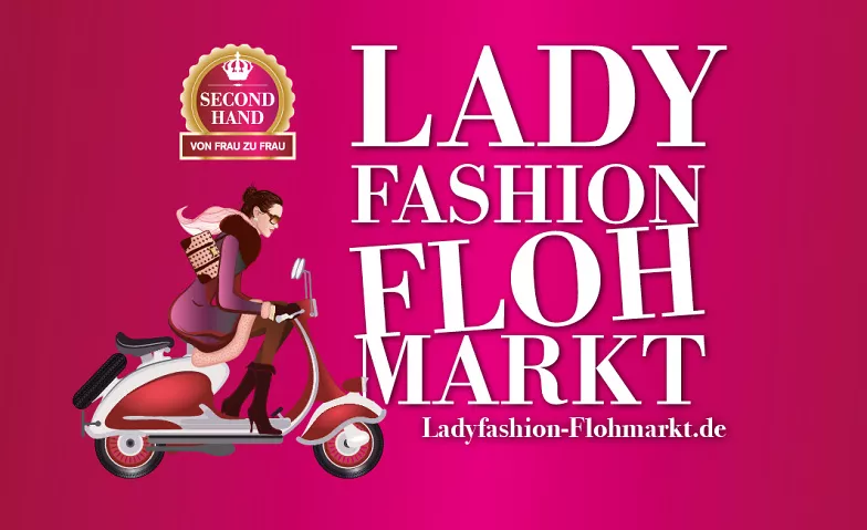 Ladyfashion-Flohmarkt // Zwickau Stadthalle Parkplatz Stadthalle Zwickau, Bergmannsstraße 1, 08056 Zwickau Billets