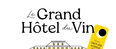 Event-Image for 'Le Grand Hôtel du Vin 2026'