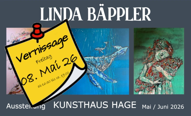 Linda B&auml;ppler - Vernissage im Kunsthaus Hage Kunsthaus Hage, Hauptstra&szlig;e 58, 26524 Hage Tickets