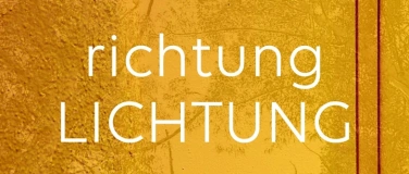 Event-Image for 'richtung LICHTUNG'