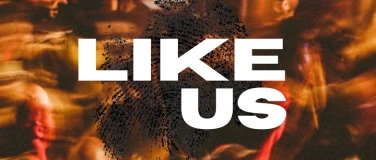 Event-Image for 'Like Us'