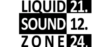 Event-Image for 'Liquid Sound Zone'