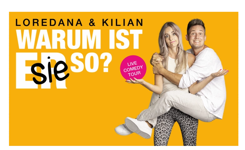 Loredana &amp; Kilian - Warum ist SIE/ER so? Billets