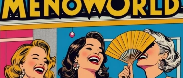 Event-Image for 'MenoWorld &ndash; Wir feiern die Wechseljahre'