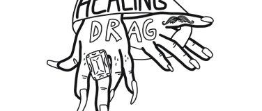 Event-Image for 'Healing Drag - Générale ouverte au public'