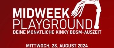 Event-Image for 'MIDWEEK PLAYGROUND - Deine kinky BDSM-Auszeit'
