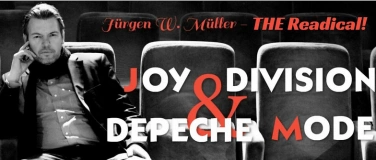 Event-Image for 'Jürgen W. Müller - Joy Division / Depeche M. - The Readical'