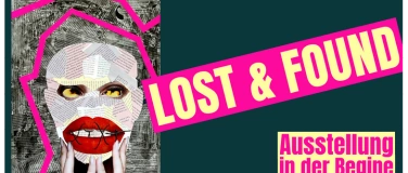 Event-Image for 'Vernissage der Ausstellung: LOST & FOUND'