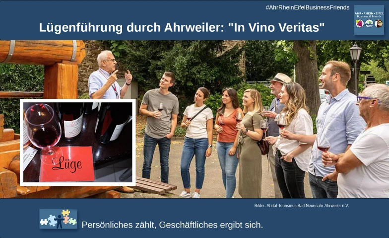 Lügenführung durch Ahrweiler: "In Vino Veritas" Tourist-Information Ahrweiler (Ahrtal-Tourismus), Blankartshof 1, 53474 Bad Neuenahr-Ahrweiler Tickets