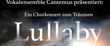 Event-Image for 'Lullaby - Chormusik zum Träumen'