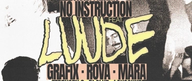 Event-Image for 'Subset pres. No Instruction w/ LUUDE @ D! Club, Lausanne'