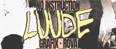 Event-Image for 'Subset pres. No Instruction w/ LUUDE @ MÄX, Zurich'