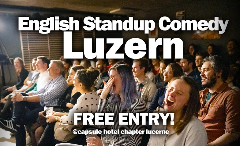 English Standup Comedy Luzern : Free Entry! (1) Billets