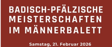 Event-Image for 'Badisch-Pf&auml;lzische Meisterschaften im M&auml;nnerballett 2026'