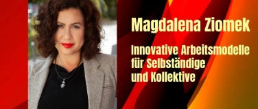 Event-Image for 'Innovative Arbeitsmodelle für Selbständige und Kollektive'