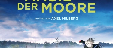 Event-Image for 'Kino-Sondervorführung und Vortrag: "Magie der Moore"'