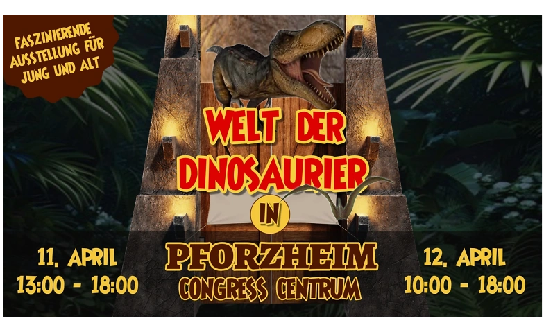 Event-Image for 'Welt der Dinosaurier - Pforzheim CongressCentrum'