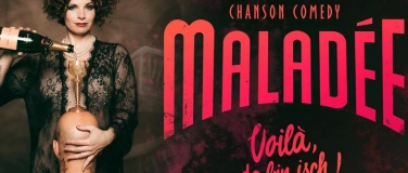 Event-Image for 'Malad&eacute;e "Voil&agrave;, da bin isch!" (Chanson Cabaret)'