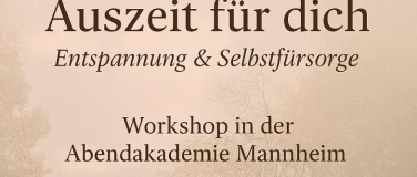 Event-Image for 'Auszeit für dich – Workshop für Entspannung & Selbstfürsorge'