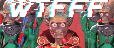 Event-Image for 'WTFFF - Mars Attacks!'