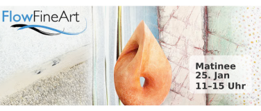 Event-Image for 'Matinee in der Flow Fine Art Galerie am 25.01.26 11-15Uhr'
