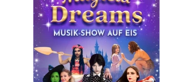 Event-Image for 'Magical Dreams - Musik-Show auf Eis'