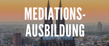 Event-Image for 'Mediationsausbildung (200 Std.) in Köln'