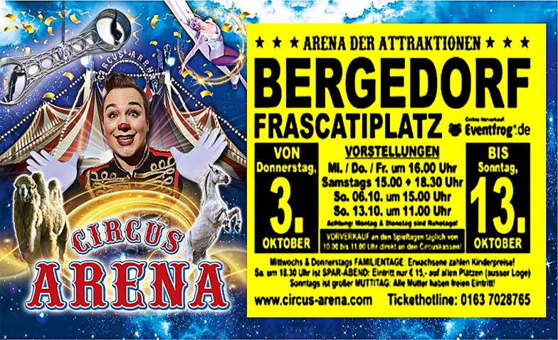 Circus Arena - Bergedorf Frascatiplatz Tickets