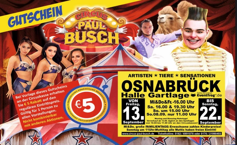 Circus Paul Busch - Tournee 2024 - Osnabrück Halle Gartlage, Schlachthofstraße 48, 49074 Osnabrück Tickets