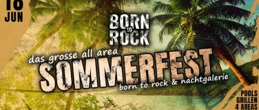 Event-Image for 'Das große All Area SOMMMERFEST - Born to Rock meets Nachgale'