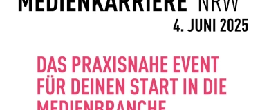 Event-Image for 'Karrieretag der Initiative MEDIENKARRIERE NRW'