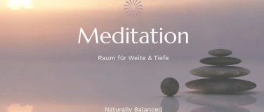 Event-Image for 'Meditation - Raum für Weite & Tiefe'