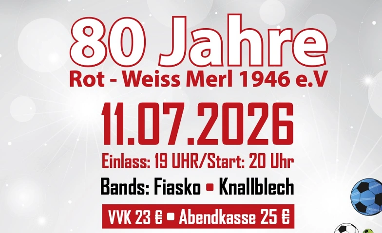 Event-Image for '80 Jahr Feier Rot-Wei&szlig; Merl - Fiasko und Knallblech LIVE'