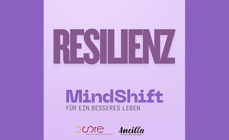 Event-Image for 'Resilienz-Kompetenz: Das Leben bewusst und sinnvoll gestalte'