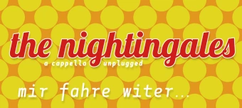 Event organiser of The Nightingales "mir fahre witer&hellip;"