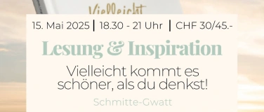 Event-Image for 'Lesung: “Vielleicht kommt es schöner, als du denkst!'