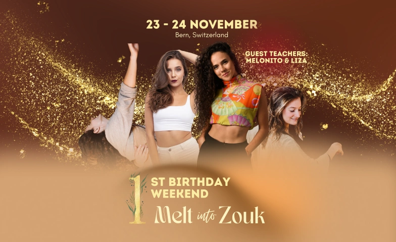 1st Birthday Weekend Melt into Zouk Dance Passion, Dalmaziquai 69, 3005 Bern Tickets