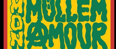 Event-Image for 'Müllem Mon Amour'