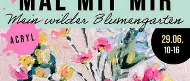 Event-Image for 'Andrea Hentze: Mein wilder Blumengarten in Acryl'