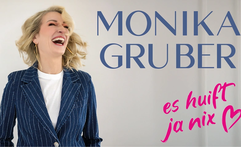 Event-Image for 'MONIKA GRUBER - es huift ja nix'