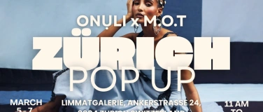 Event-Image for 'Onuli x M.O.T Pop Up - Zurich'