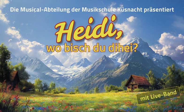 Heidi, wo bisch du dihei? ${singleEventLocation} Tickets