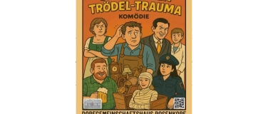 Event-Image for 'Theater in Rosenkopf - Das Mumien - Tr&ouml;del - Trauma'