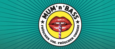 Event-Image for 'MUM'n'BASS'