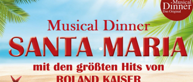 Event-Image for 'Musical Dinner Essel SANTA MARIA'