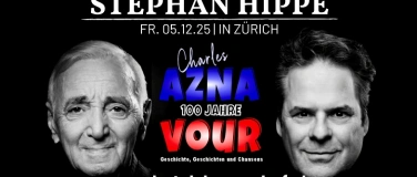 Event-Image for '100 Jahre Charles Aznavour STEPHAN HIPPE - Schweiz Premiere'