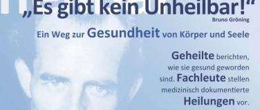 Event-Image for 'Informationsvortrag: „Es gibt kein Unheilbar!, Bruno Gröning'