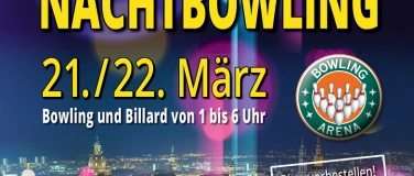 Event-Image for 'Nachtbowling 21./22. März'